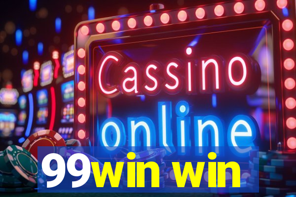 99win win